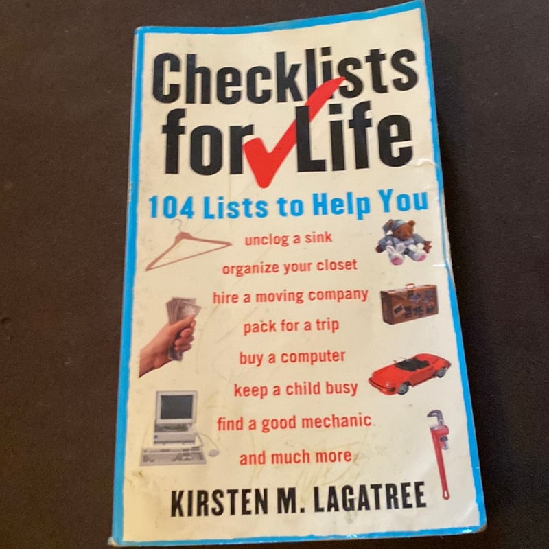 Checklists for Life by Kirsten M. Lagatree
