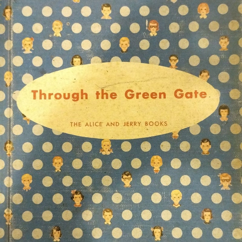 Through the Green Gate