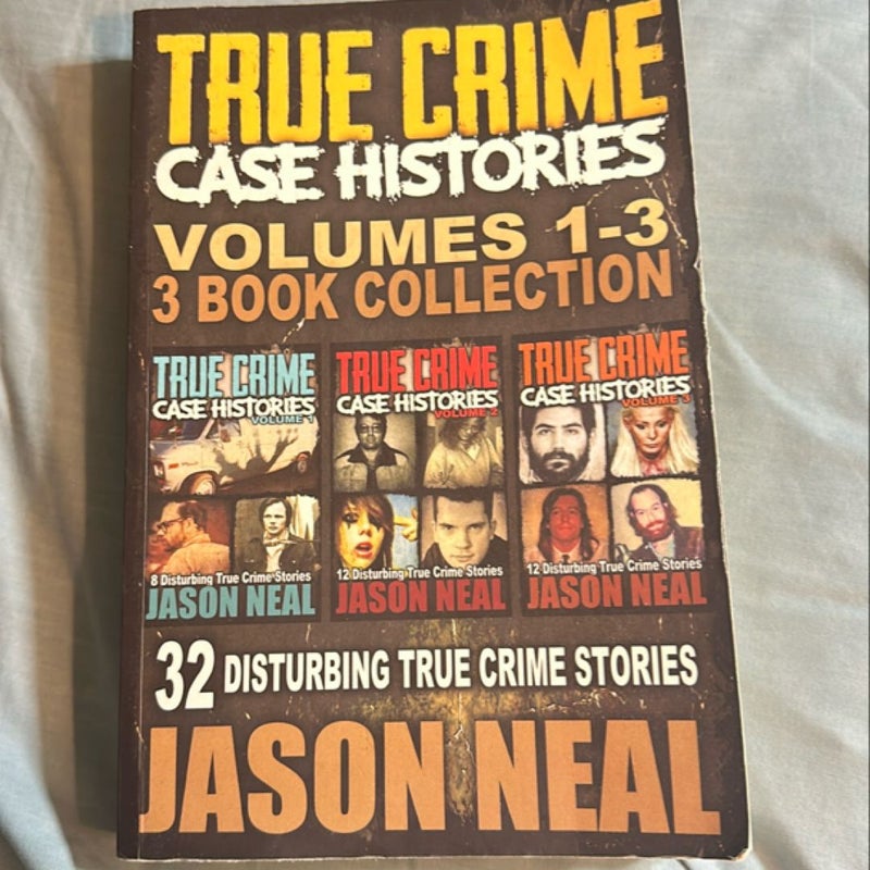 True Crime Case Histories - (Books 1, 2 & 3)