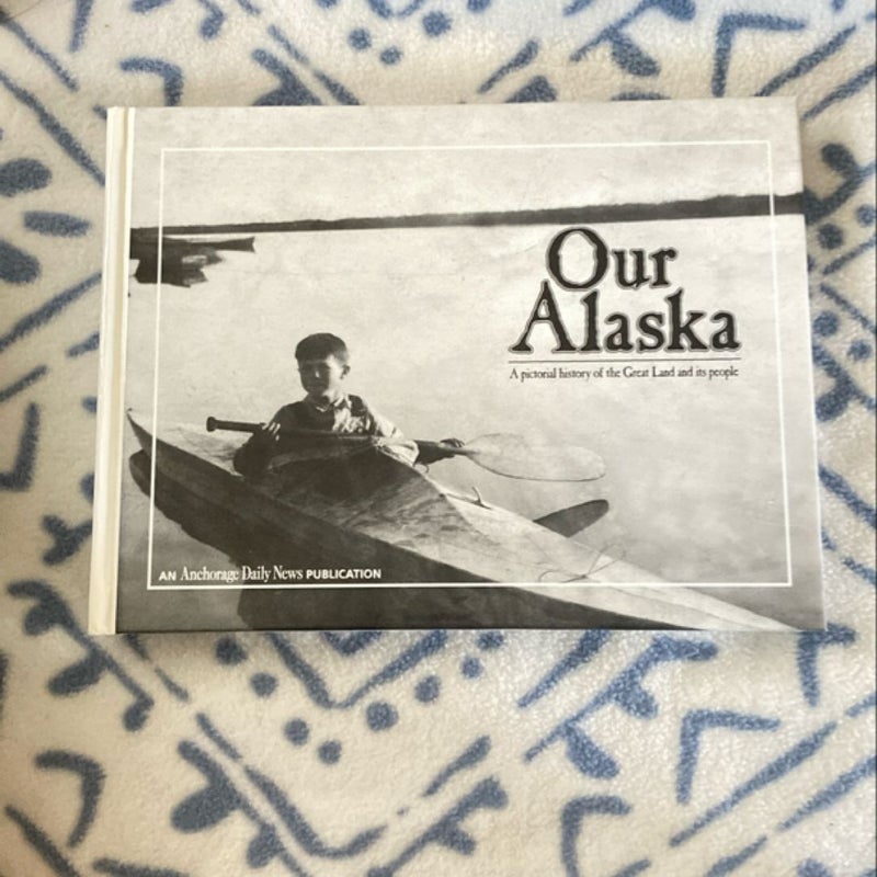Our Alaska 