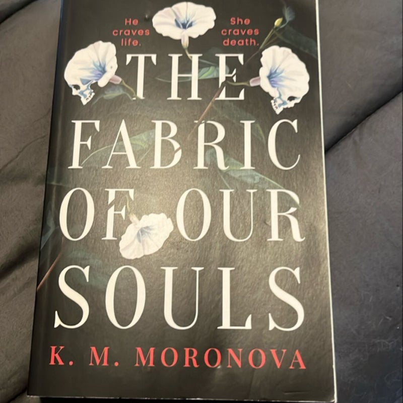 The Fabric of Our Souls