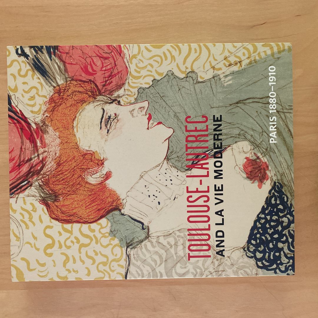 Toulouse-Lautrec and la Vie Moderne