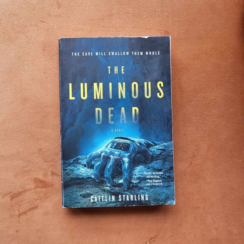 The Luminous Dead