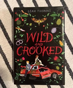 Wild and Crooked