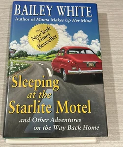 Sleeping at the Starlight Motel