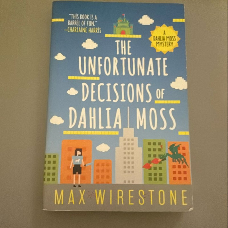 The Unfortunate Decisions of Dahlia Moss