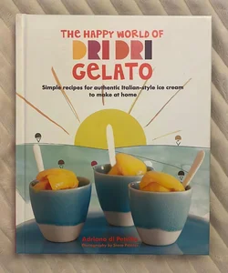 The Happy World of Dri Dri Gelato