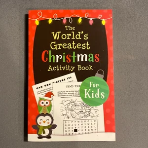 The World's Greatest Christmas Activity Book for Kids