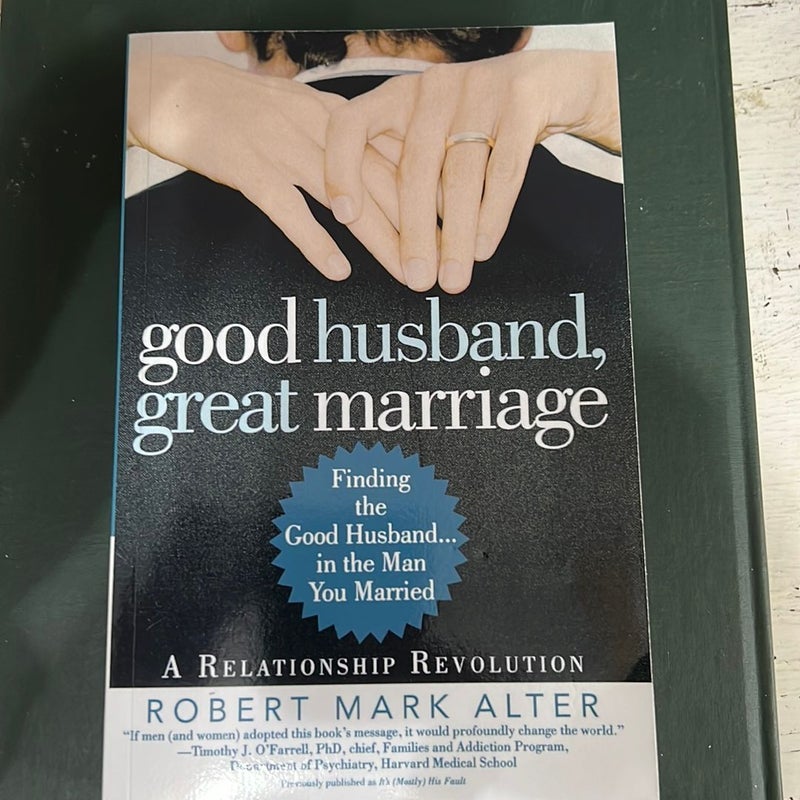 Good Husband, Great Marriage