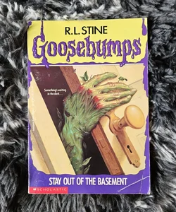 Goosebumps Stay Out of the Basement *First Edition*