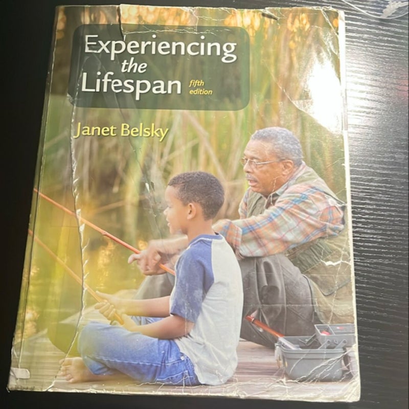 Experiencing the Lifespan