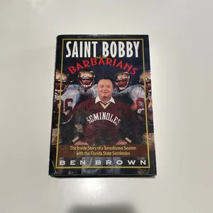 St. Bobby and the Barbarians