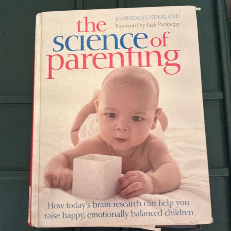 The Science of Parenting