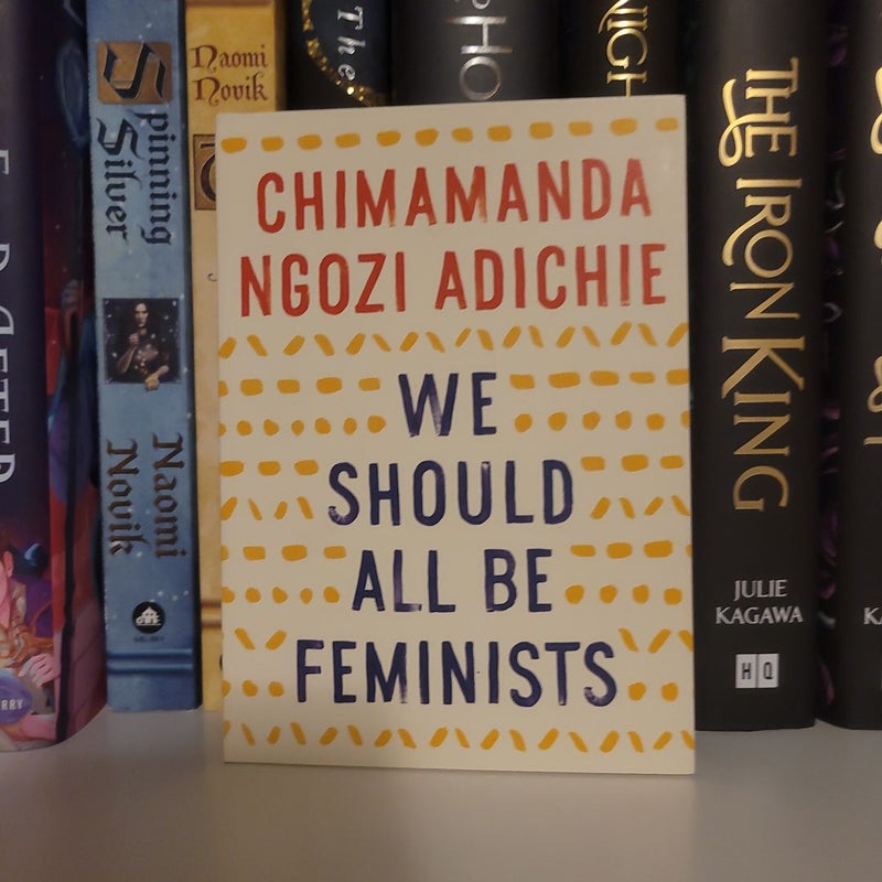 We Should All Be Feminists