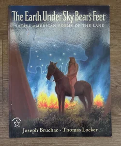 The Earth Under Sky Bear's Feet