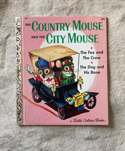 The Country Mouse and the City Mouse; The Fox and the Crow; The Dog and His Bone (1982)