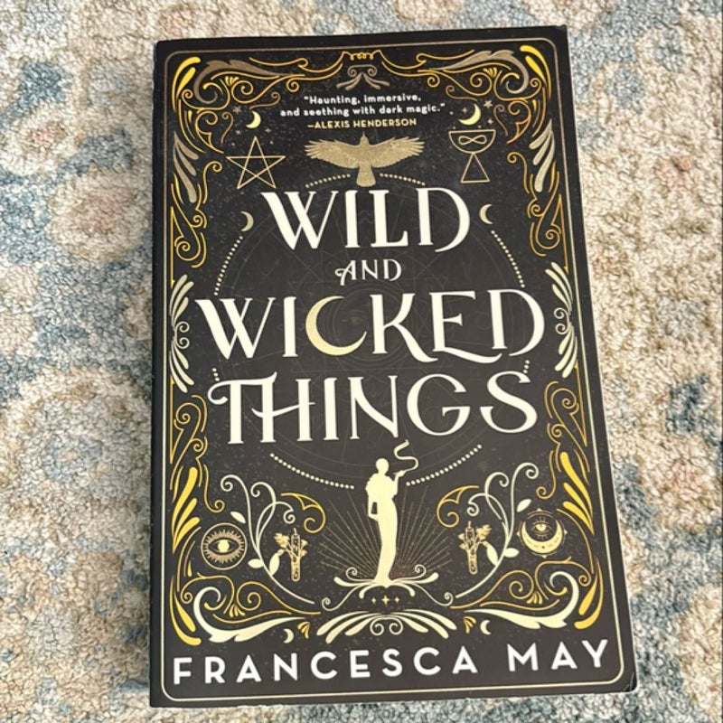 Wild and Wicked Things