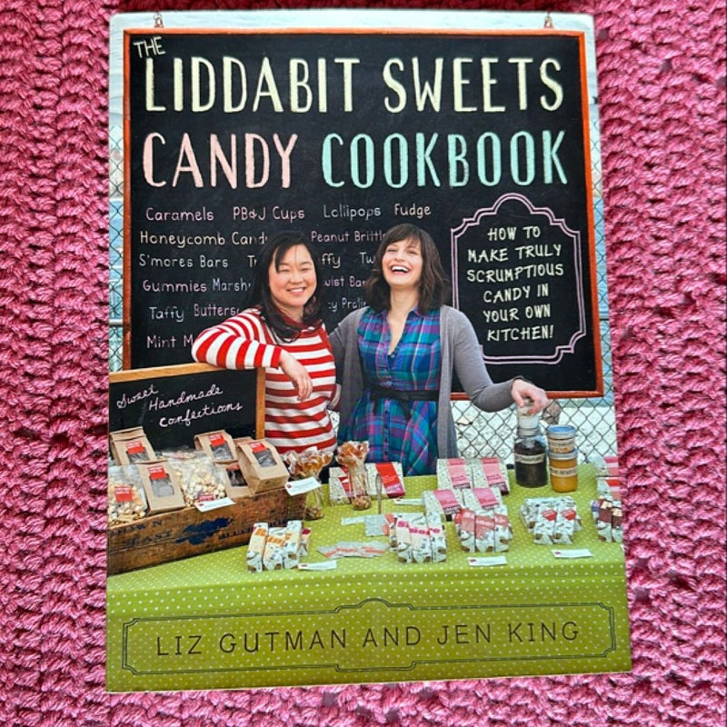 The Liddabit Sweets Candy Cookbook