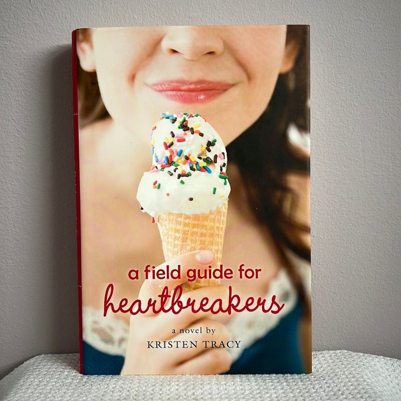 A Field Guide for Heartbreakers
