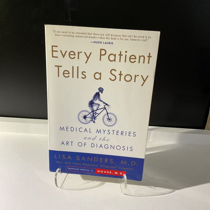 Every Patient Tells A Story
