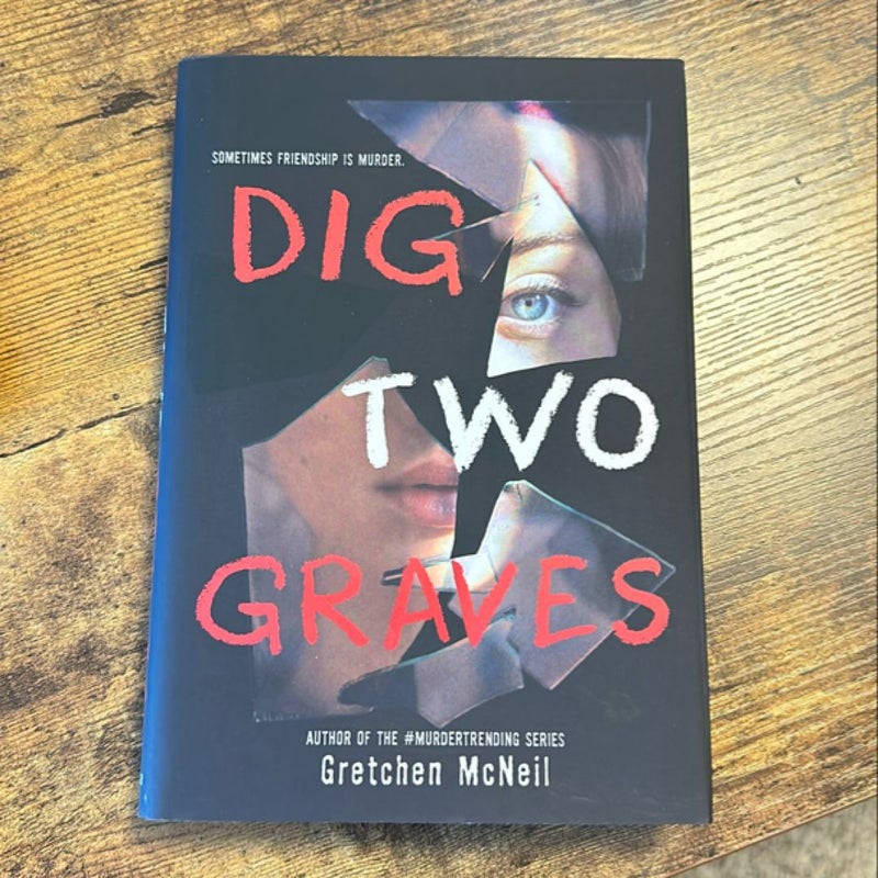 Dig Two Graves