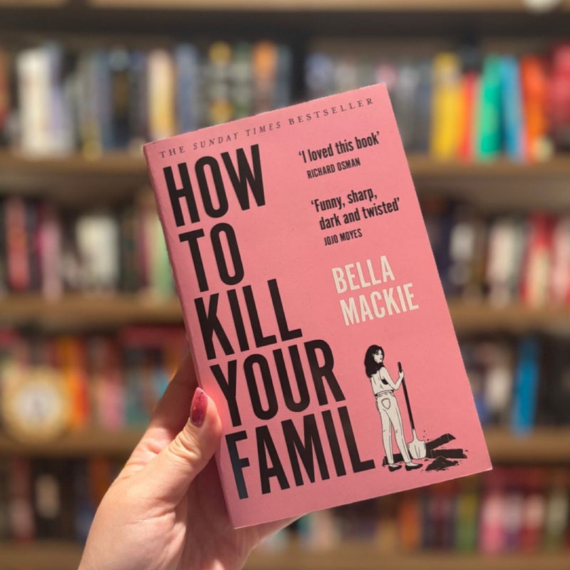 How to Kill Your Family