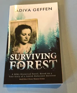 Surviving the Forest