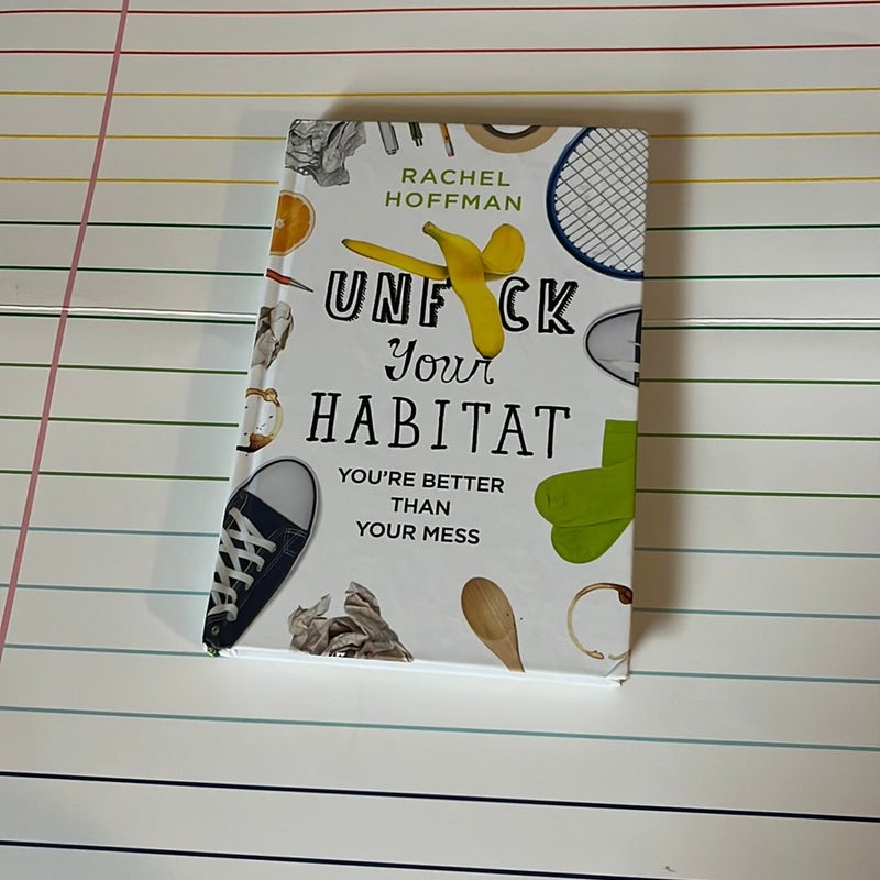 Unf*ck Your Habitat