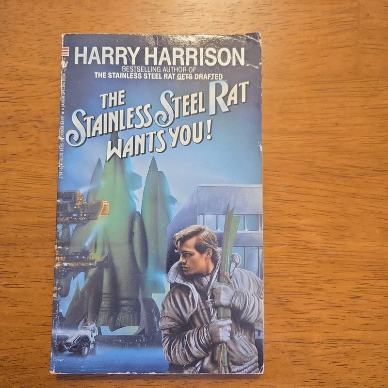 The Stainless Steel Rat Wants You