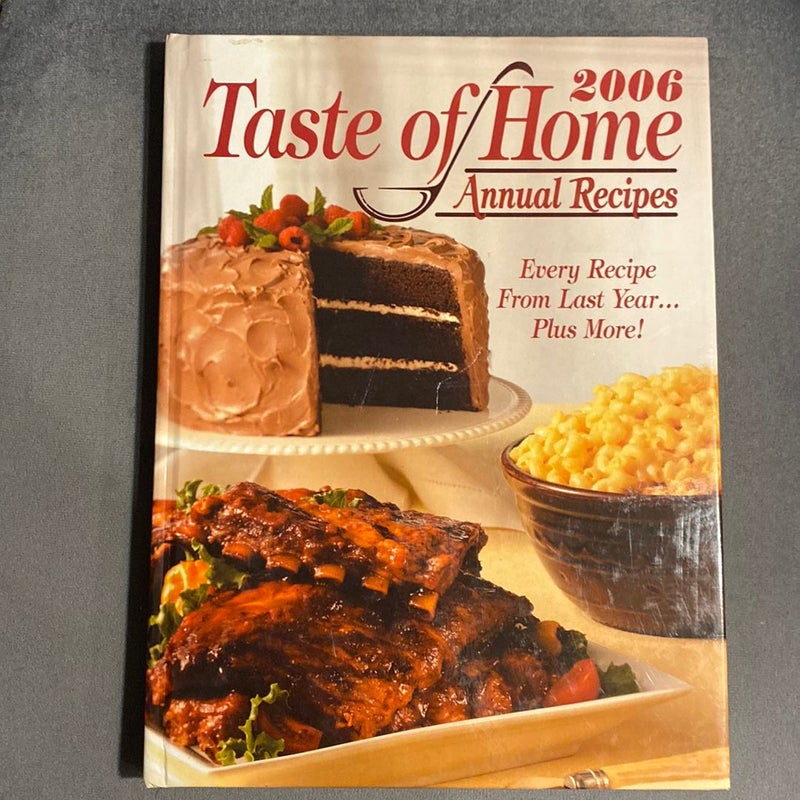 Taste Of Homes Annual Recipes 2006