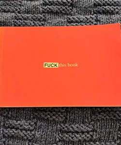 Fuck This Book