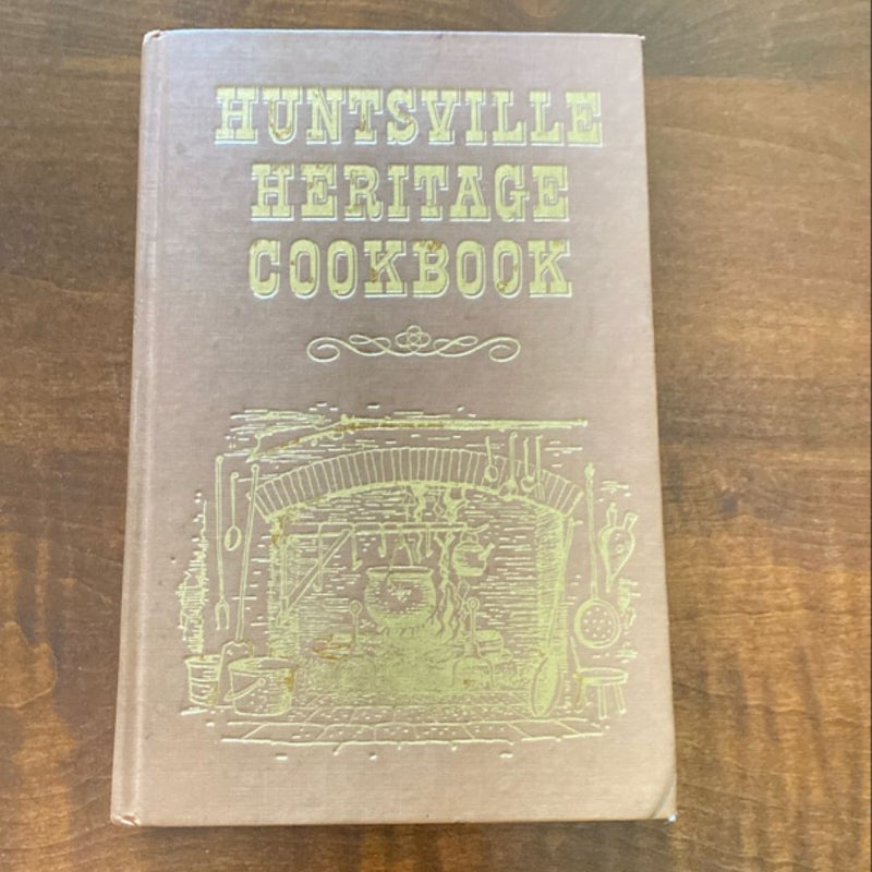 Huntsville Heritage Cookbook