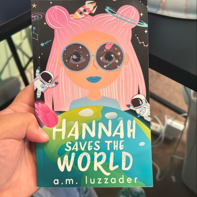 Hannah Saves the World