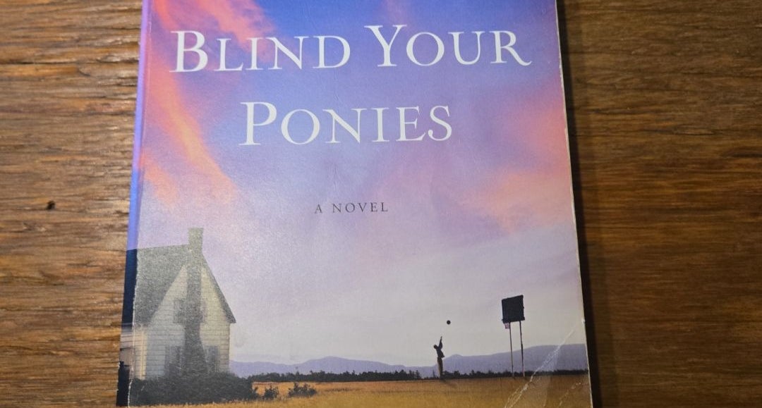 Blind Your Ponies by Stanley Gordon West, Paperback | Pangobooks