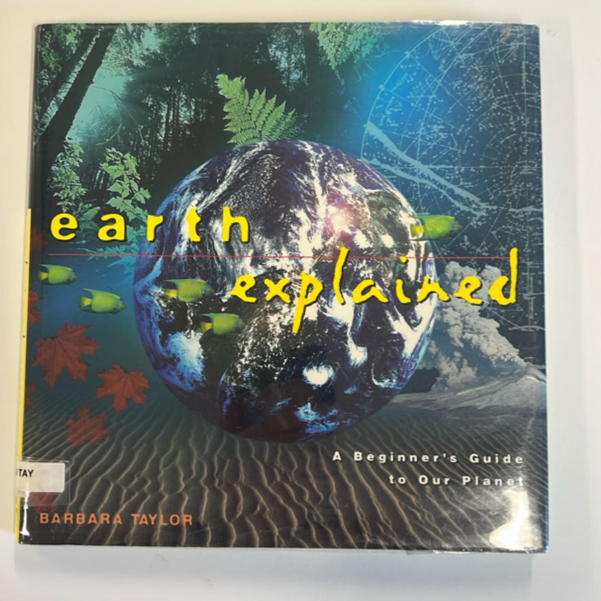 Earth Explained by Barbara Taylor