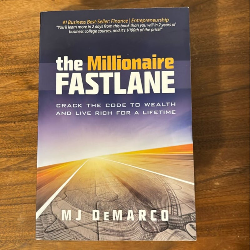 The Millionaire Fastlane