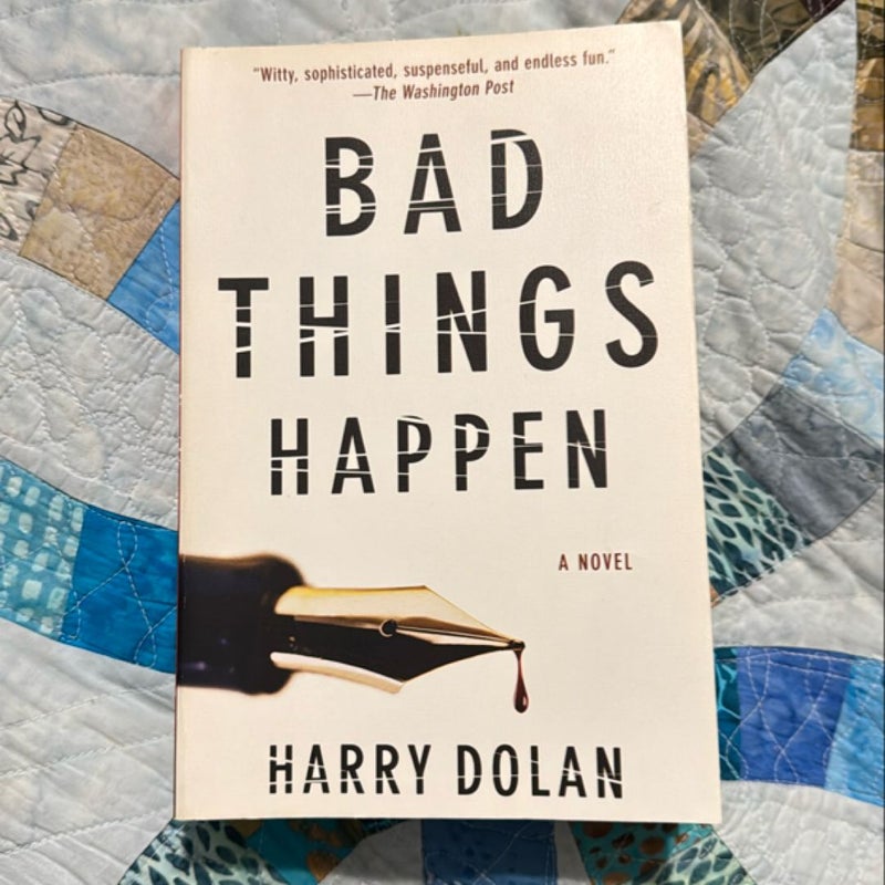 Bad Things Happen