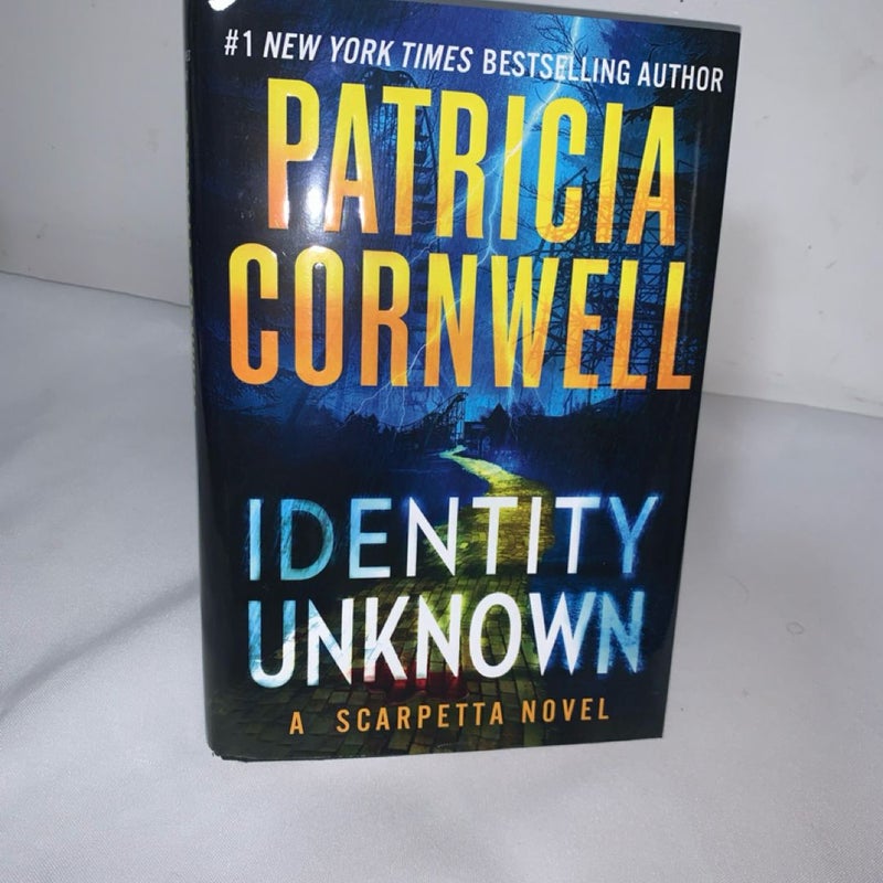 Identity Unknown, Identity Unknown ~ Scarpetta Series ~ Patricia Cornwell 1st Ed 2024 Like New Nov