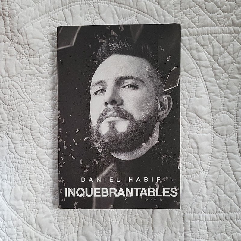 Inquebrantables (Unbreakable Spanish Edition)