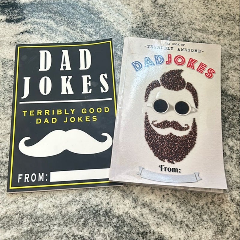 The Book of Terribly Awesome Dad Jokes