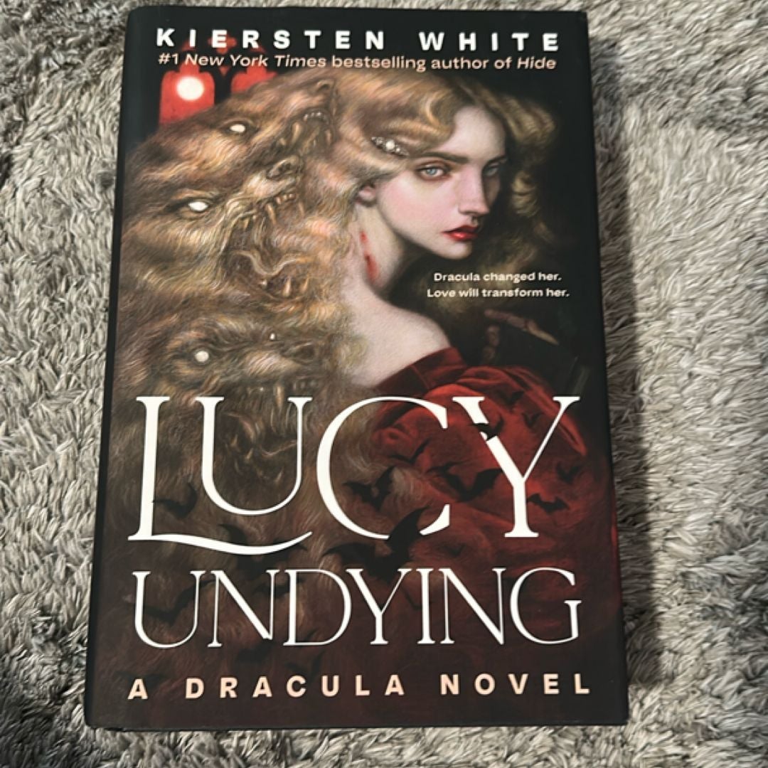 Lucy Undying: a Dracula Novel