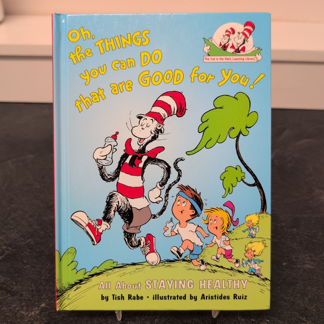 Oh, the Things You Can Do That Are Good for You