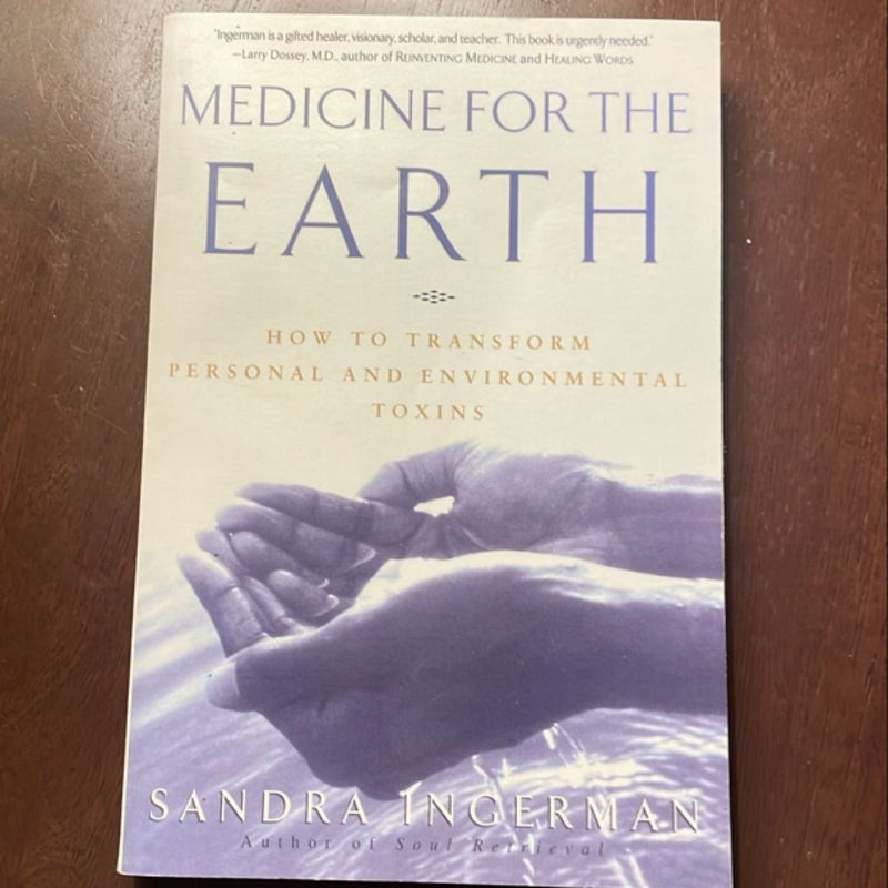 Medicine for the Earth