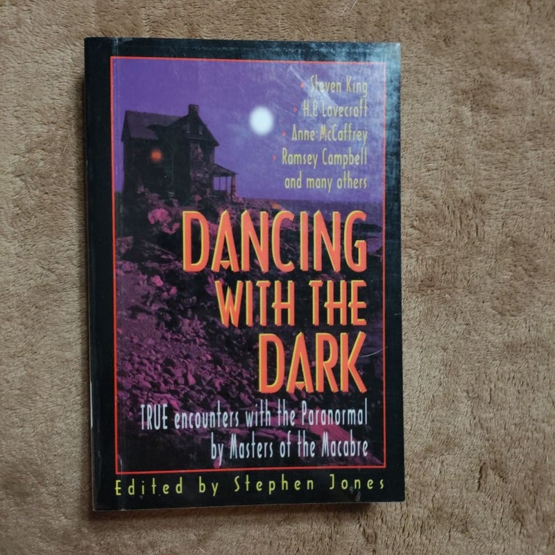 Dancing with the Dark