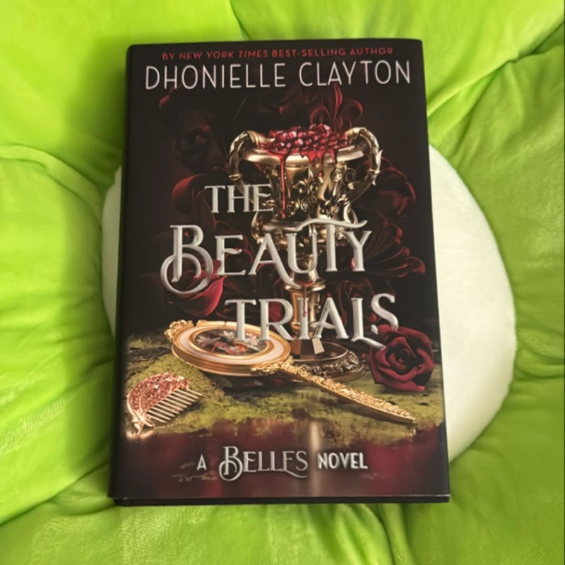 The Beauty Trials (a Belles Novel)