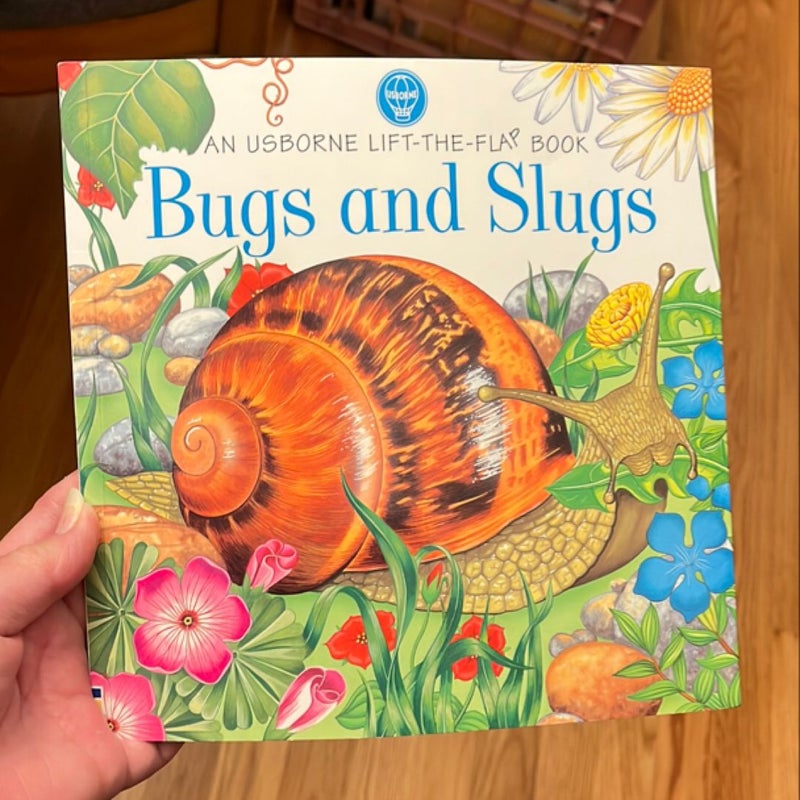 Bugs and Slugs