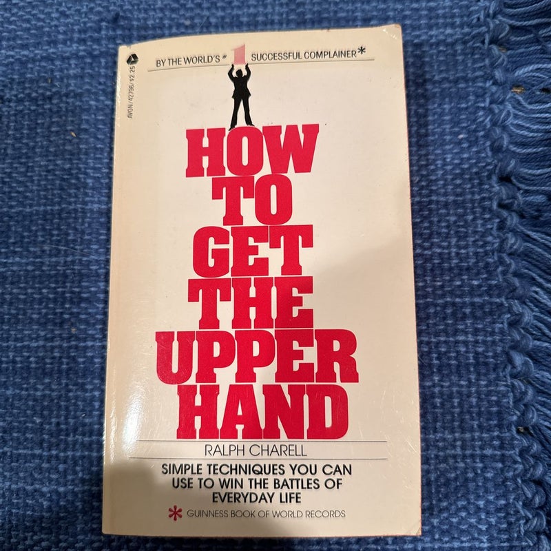 How to Get the Upper Hand