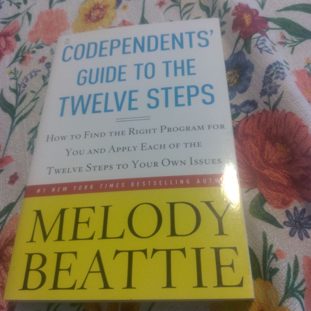 Codependents' Guide to the Twelve Steps