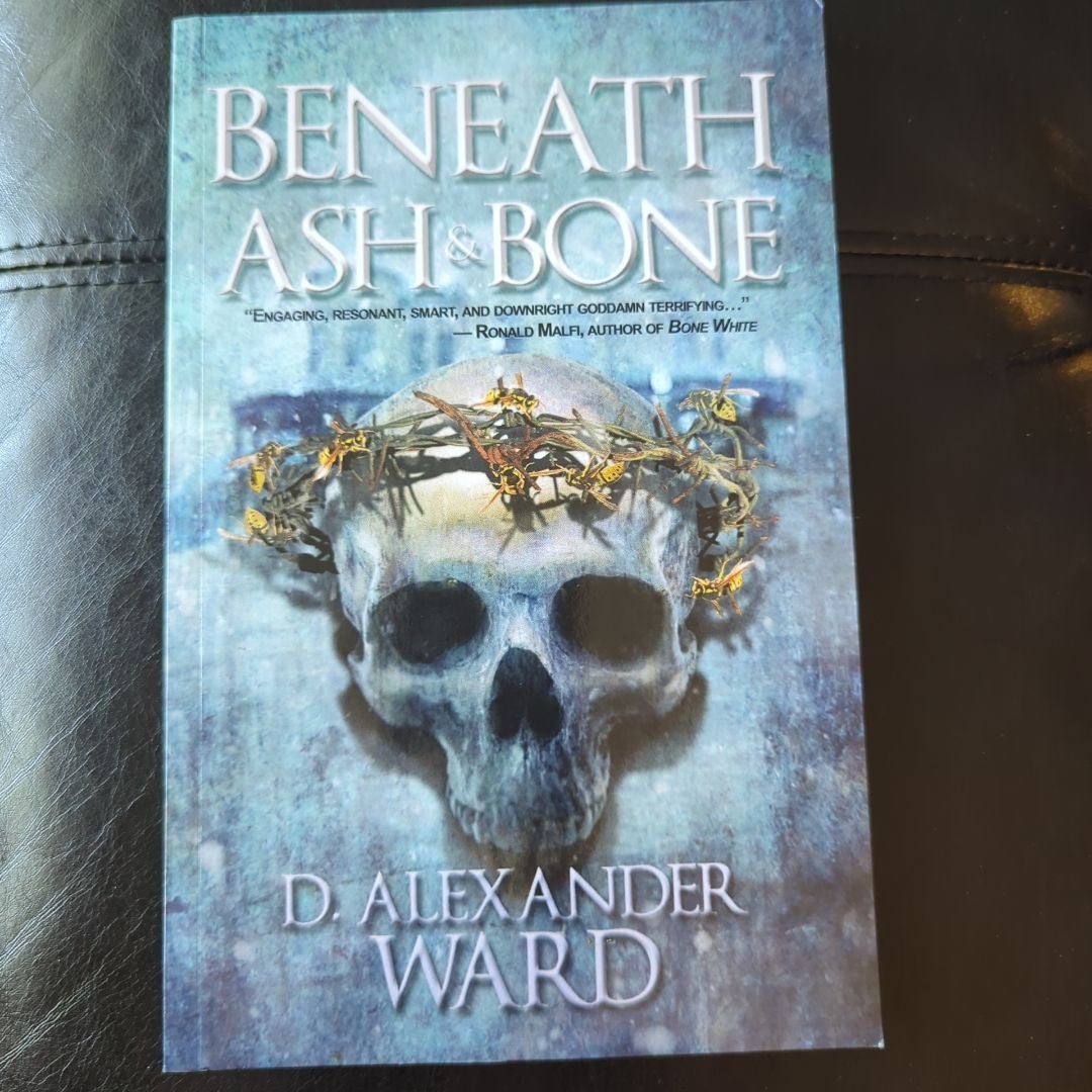 Beneath Ash and Bone