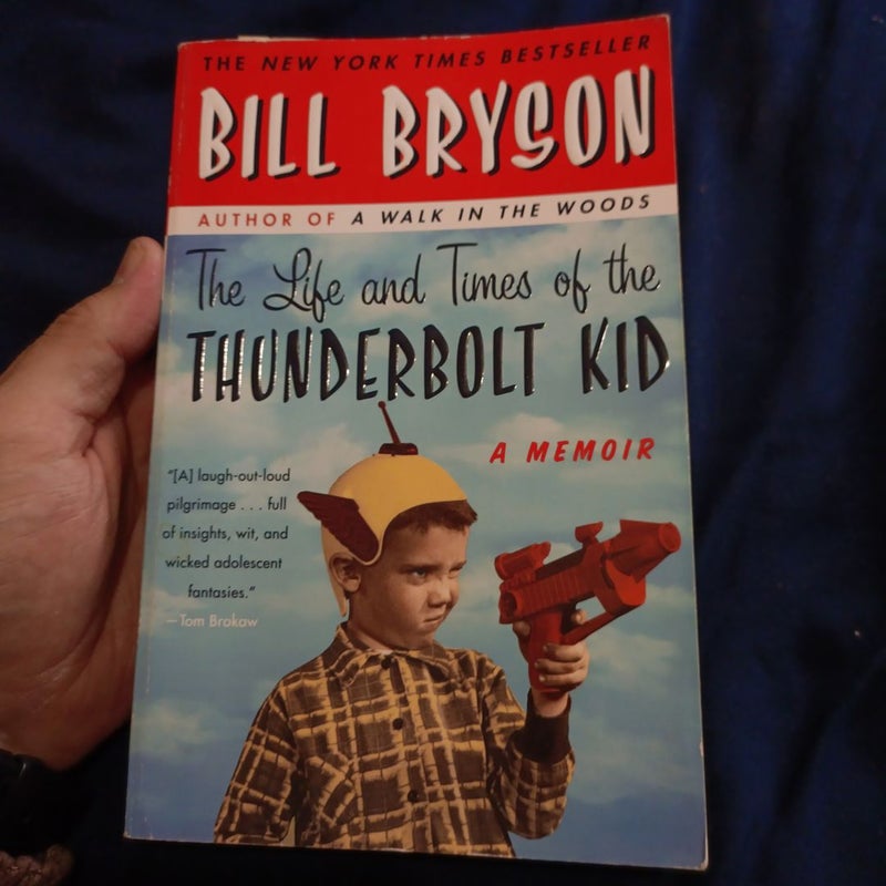 The Life and Times of the Thunderbolt Kid